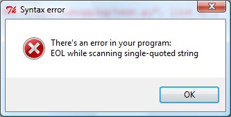 Syntax Error. There was an error in your program: EOL while scanning single-quoted string.