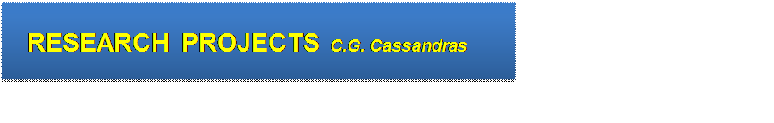 Text Box: RESEARCH PROJECTS C.G. Cassandras 