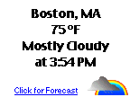 Click for Boston, Massachusetts Forecast