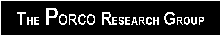 Text Box: THE PORCO RESEARCH GROUP    