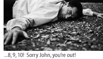 ...8, 9, 10!  Sorry John, you're out!