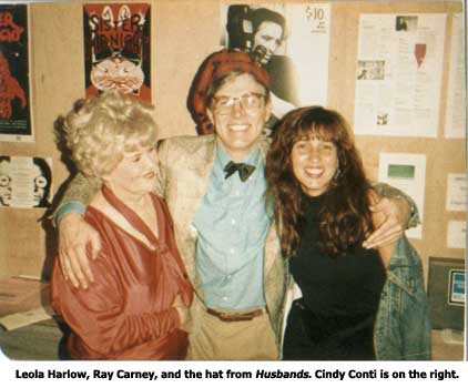 Leola Harlow, Ray Carney, and the hat from <i>Husbands</i>.  Cindy Conti is on the right.
