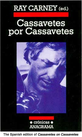 The Spanish Edition of <em>Cassavetes on Cassavetes</em>