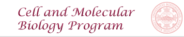 Cell and Molecular Biology Program